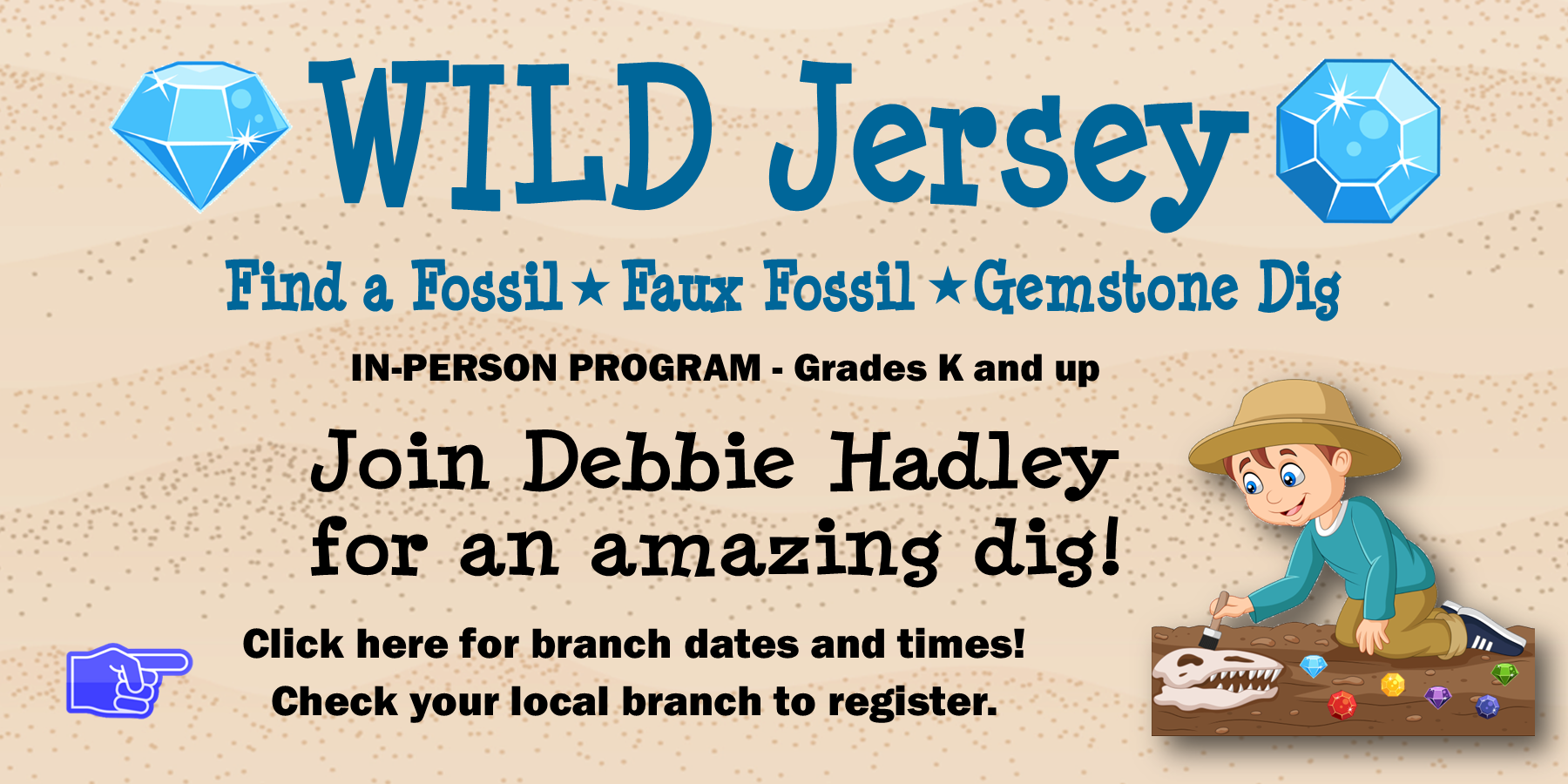 Wild Jersey fossil and gemstone dig program for grades K and up