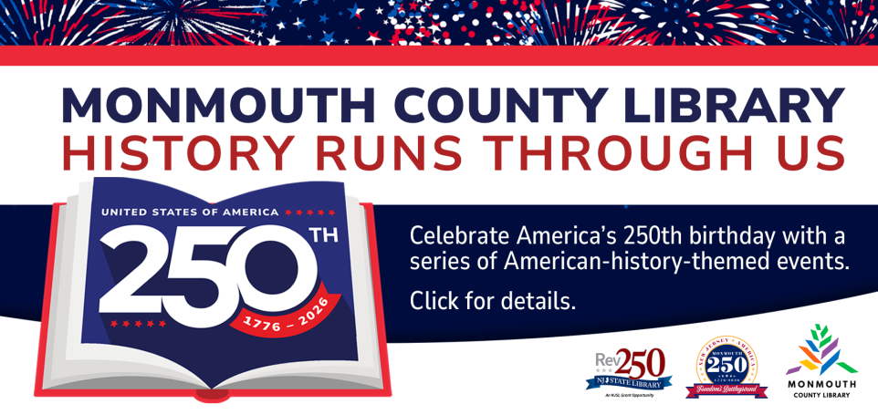 Monmouth County Library celebrates America's 250th birthday events